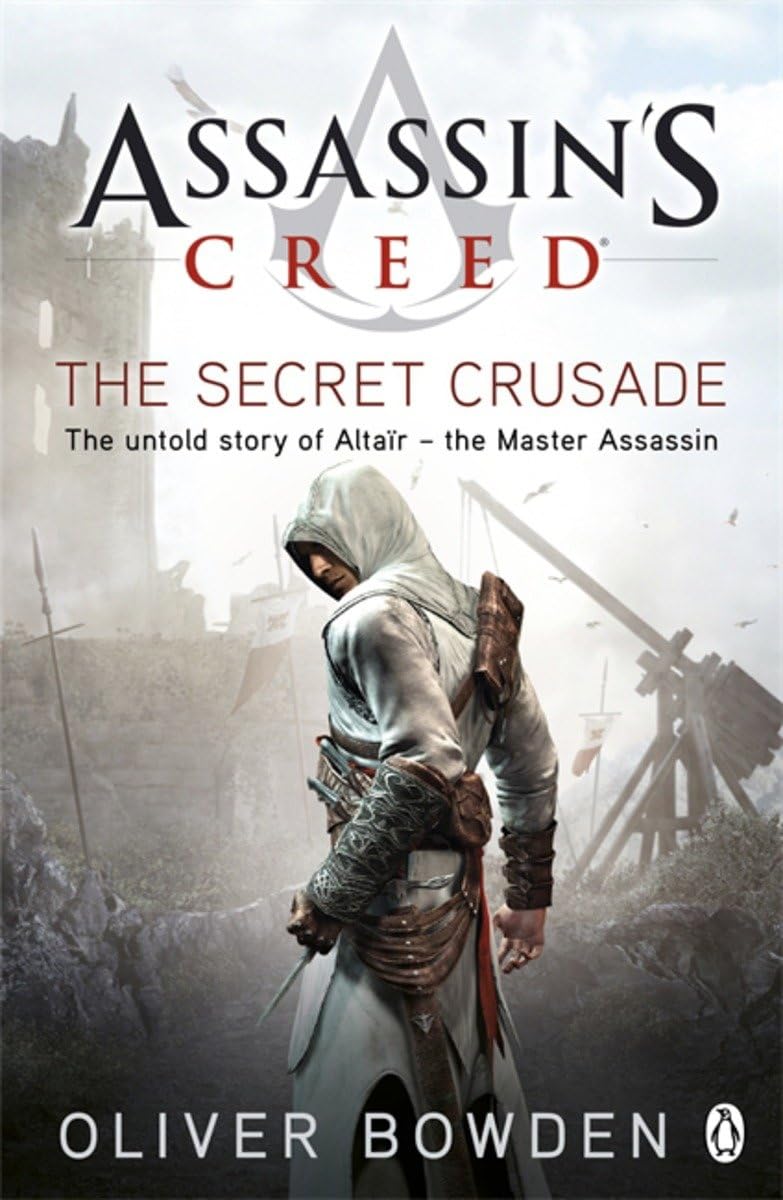 Assassin's Creed The Secret Crusade Book 3 Paperback Edition